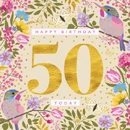 Greetings Card: Bright and Beautiful 50 Today