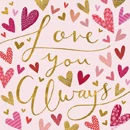 Greetings Card: Love You Always